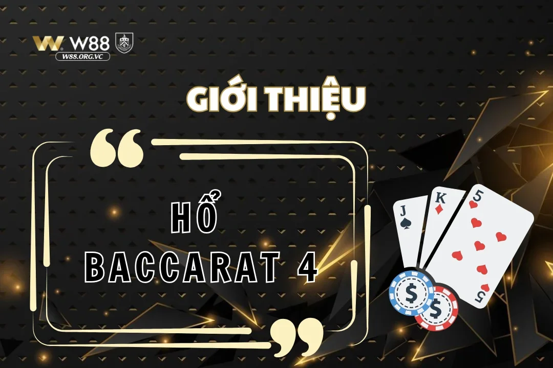 Khám phá điểm thú vị của game hổ baccarat 4